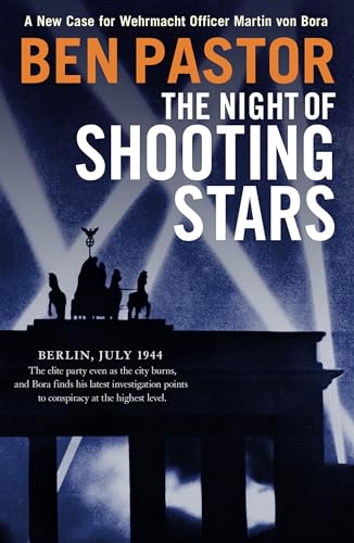 The Night of Shooting Stars (Martin Bora, 7, Band 7) von Bitter Lemon Press